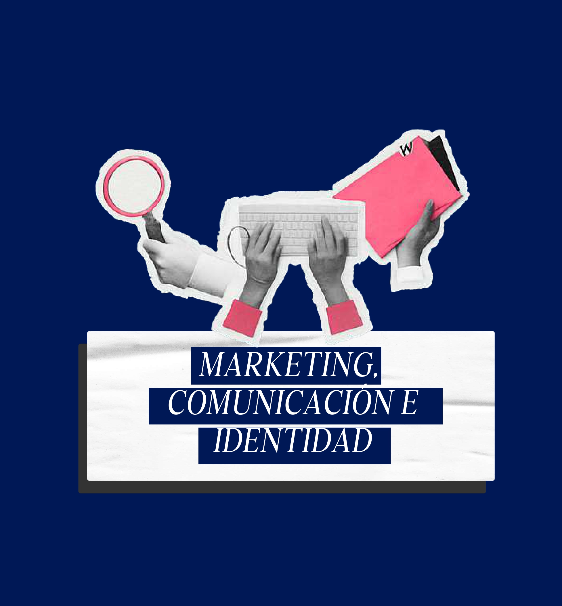 Marketing Comunicacion e Identidad